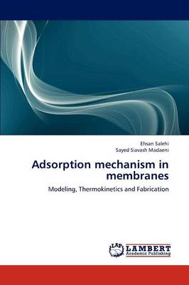 Adsorption Mechanism in Membranes (Paperback)