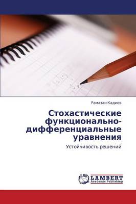 Stokhasticheskie Funktsional'no-Differentsial'nye Uravneniya (Paperback)