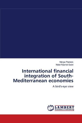 International Financial Integration of South-Mediterranean Economies (Paperback)