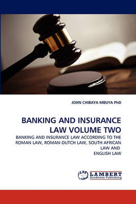 Banking and Insurance Law Volume Two (Paperback)