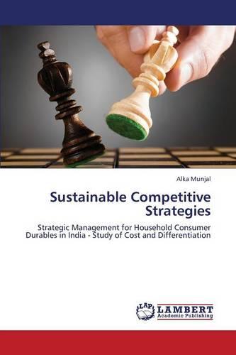 Sustainable Competitive Strategies (Paperback)