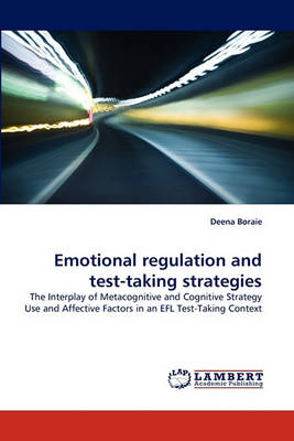 Emotional Regulation and Test-Taking Strategies (Paperback)