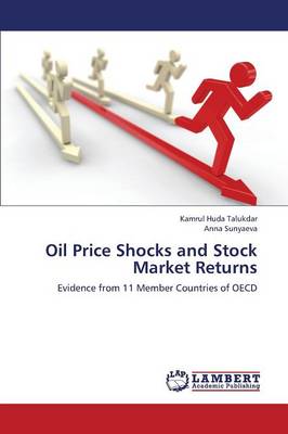 Oil Price Shocks and Stock Market Returns (Paperback)