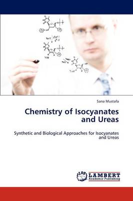 Chemistry of Isocyanates and Ureas (Paperback)