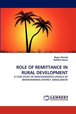 Role of Remittance in Rural Development (Paperback)