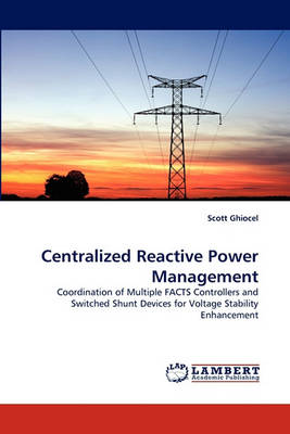 Centralized Reactive Power Management (Paperback)