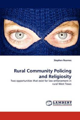 Rural Community Policing and Religiosity (Paperback)
