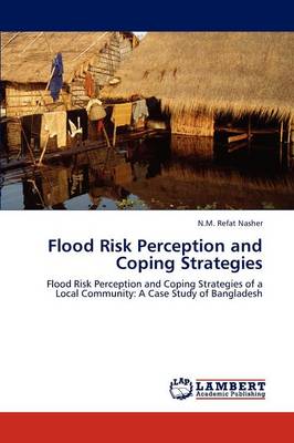 Flood Risk Perception and Coping Strategies (Paperback)
