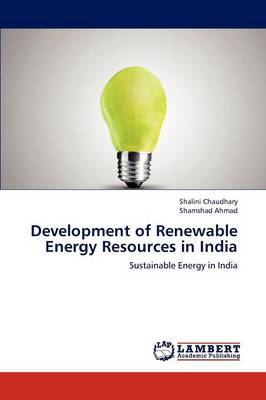 Development of Renewable Energy Resources in India (Paperback)