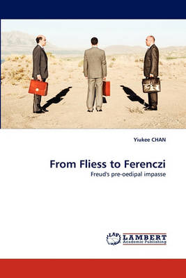 From Fliess to Ferenczi (Paperback)