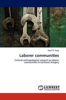 Laborer Communities (Paperback)