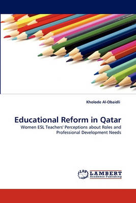 Educational Reform in Qatar (Paperback)