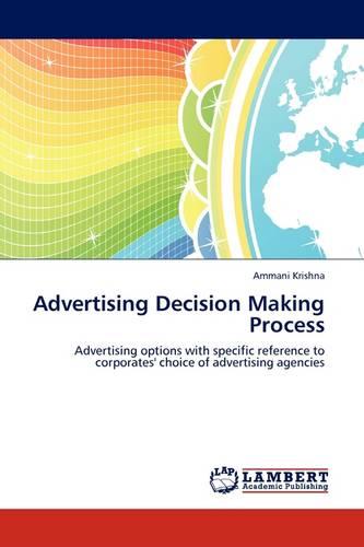 Advertising Decision Making Process (Paperback)