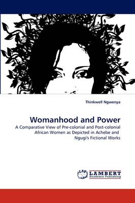Womanhood and Power (Paperback)