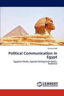 Political Communication in Egypt (Paperback)