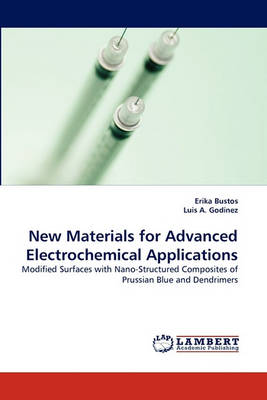 New Materials for Advanced Electrochemical Applications (Paperback)