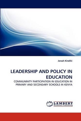 Leadership and Policy in Education (Paperback)