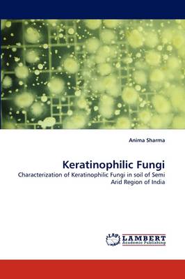 Keratinophilic Fungi (Paperback)