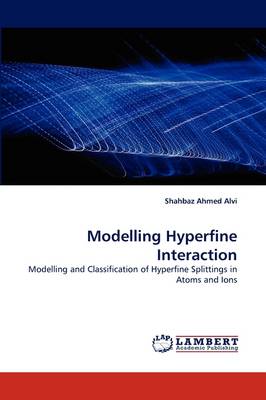 Modelling Hyperfine Interaction (Paperback)