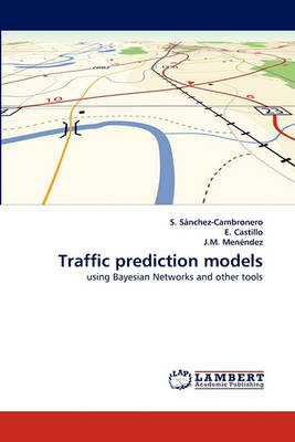 Traffic Prediction Models (Paperback)
