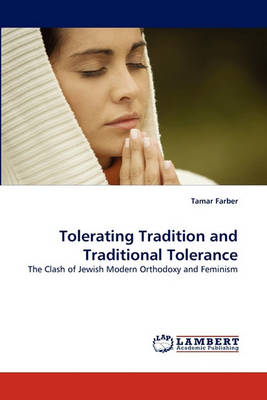 Tolerating Tradition and Traditional Tolerance (Paperback)