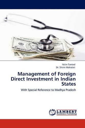 Management of Foreign Direct Investment in Indian States (Paperback)