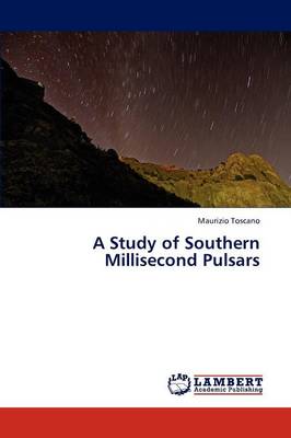 A Study of Southern Millisecond Pulsars (Paperback)