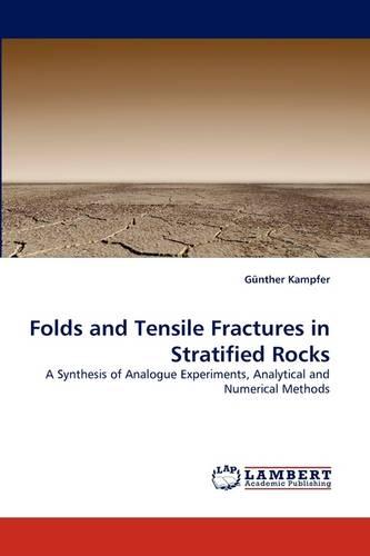 Folds and Tensile Fractures in Stratified Rocks (Paperback)