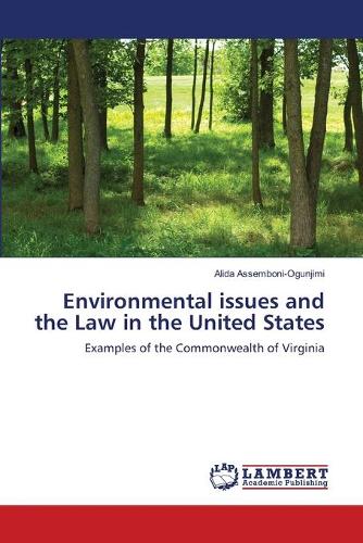 Environmental Issues and the Law in the United States (Paperback)