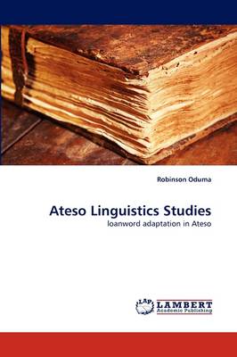 Ateso Linguistics Studies (Paperback)