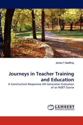 Journeys in Teacher Training and Education (Paperback)