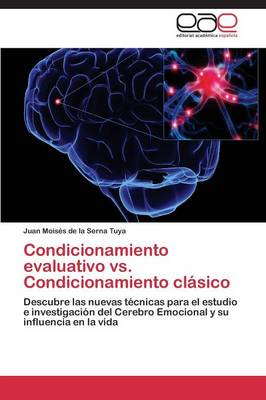 Condicionamiento Evaluativo vs. Condicionamiento Clasico (Paperback)
