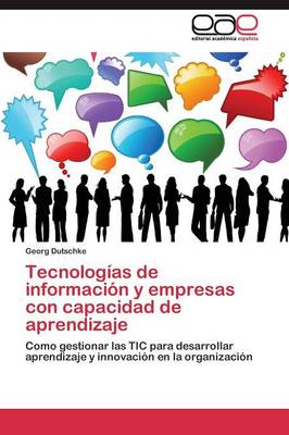 Tecnologias de Informacion y Empresas Con Capacidad de Aprendizaje (Paperback)