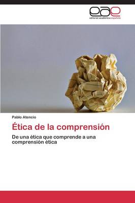 Etica de La Comprension (Paperback)