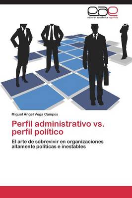 Perfil Administrativo vs. Perfil Politico (Paperback)