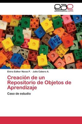 Creacion de Un Repositorio de Objetos de Aprendizaje (Paperback)