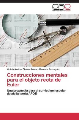 Construcciones Mentales Para El Objeto Recta de Euler (Paperback)