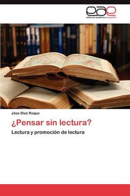 Pensar Sin Lectura? (Paperback)
