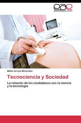 Tecnociencia y Sociedad (Paperback)