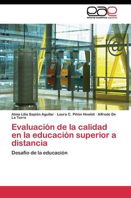 Evaluacion de la Calidad En La Educacion Superior a Distancia (Paperback)