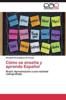 Como Se Ensena y Aprende Espanol (Paperback)