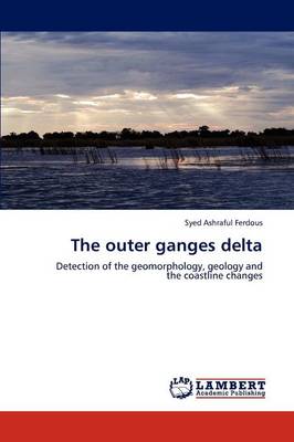 The Outer Ganges Delta (Paperback)