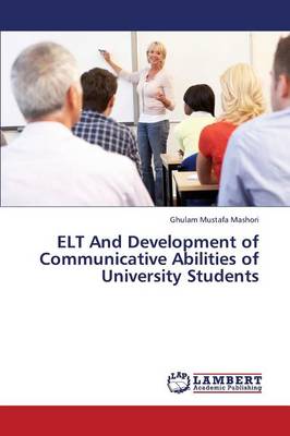 ELT and Development of Communicative Abilities of University Students (Paperback)
