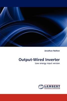Output-Wired Inverter (Paperback)