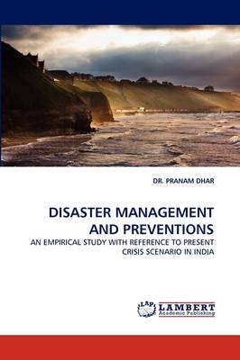 Disaster Management and Preventions (Paperback)