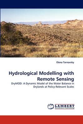 Hydrological Modelling with Remote Sensing (Paperback)