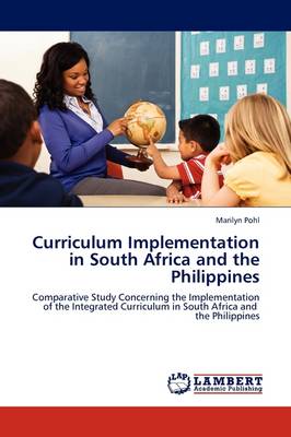 Curriculum Implementation in South Africa and the Philippines (Paperback)
