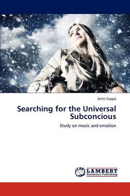 Searching for the Universal Subconcious (Paperback)