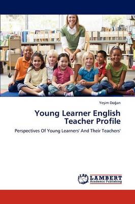 Young Learner English Teacher Profile (Paperback)