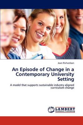 An Episode of Change in a Contemporary University Setting (Paperback)